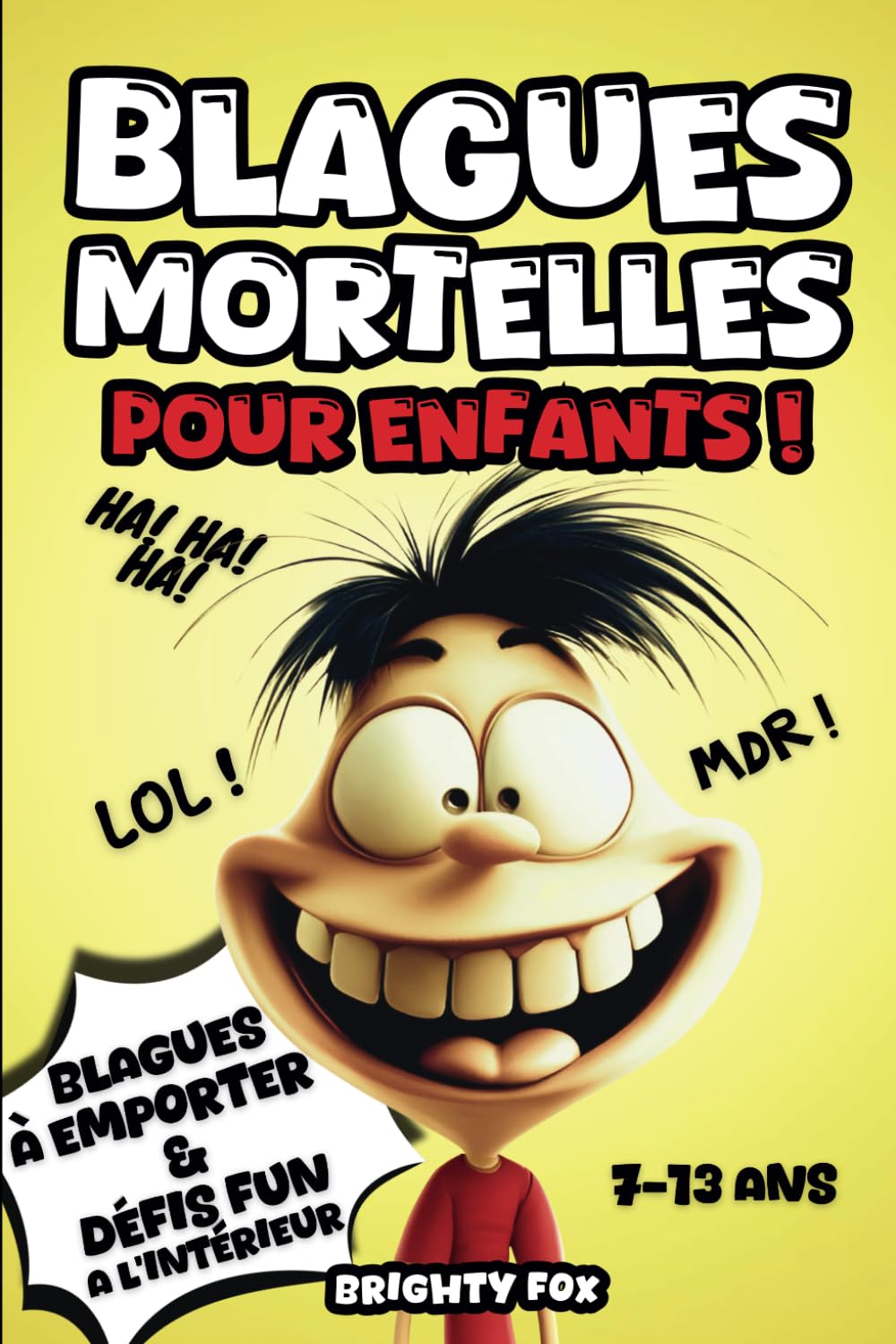 Blagues Mortelles pour Enfants